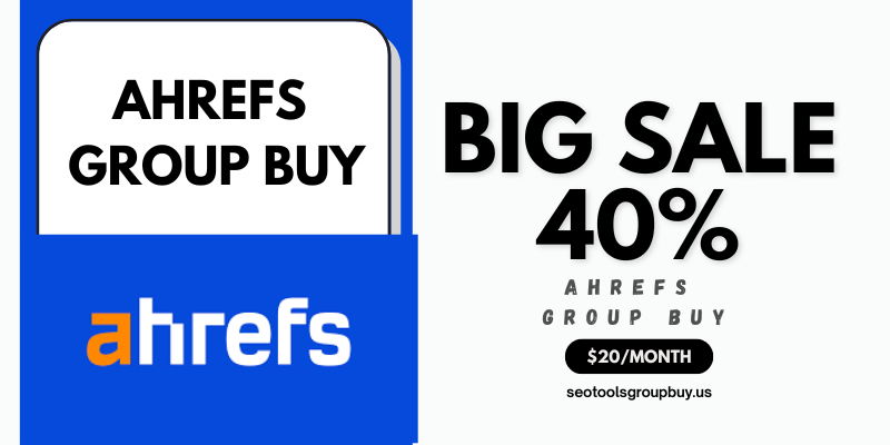 Ahrefs Group Buy
